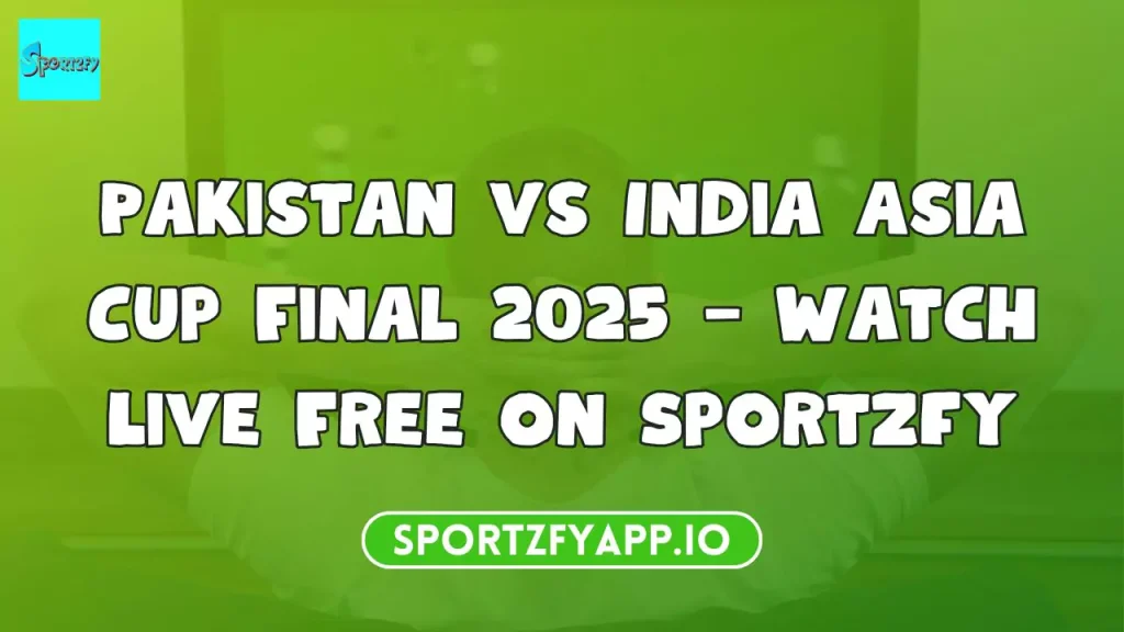 stream pakistan vs india final match on sportzfy